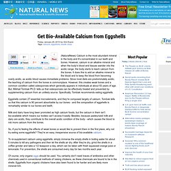 Get Bio-Available Calcium from Eggshells