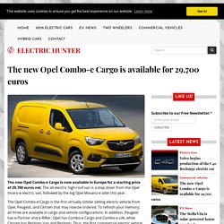 The new Opel Combo-e Cargo is available for 29,700 euros