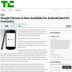 Google Chrome Is Now Available For Android (And It’s Fantastic)