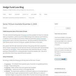 Series 79 Exam Available November 2, 2009 — Hedge Fund Law Blog