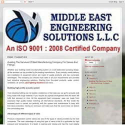 Availing The Services Of Best Manufacturing Company For Valves And Fittings