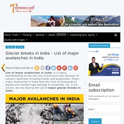 major glacier breaks in India