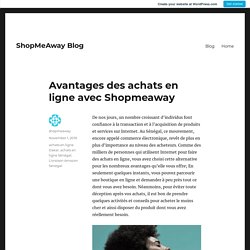 Avantages des achats en ligne avec Shopmeaway – ShopMeAway Blog