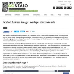 Facebook Business Manager : avantages et inconvénients