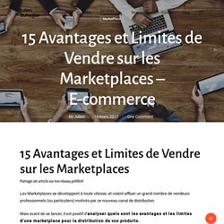 15 Avantages et Limites de Vendre sur les Marketplaces - E-commerce - Julien Buhagiar