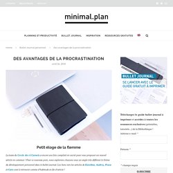 5 avantages de la procrastination : petit éloge de la flemme - Minimal.Plan