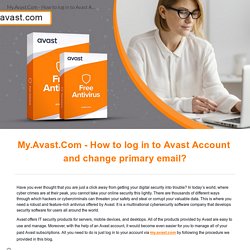 My.Avast.Com - How to log in to Avast Account and change primary email?