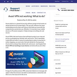 Avast VPN not working: What to do?