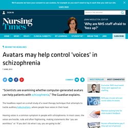 Avatars may help control 'voices' in schizophrenia