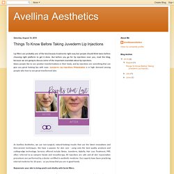 Avellina Aesthetics: Things To Know Before Taking Juvederm Lip Injections