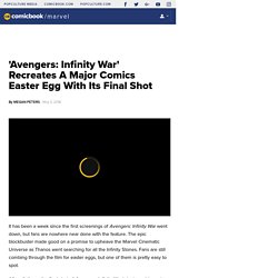 'Avengers: Infinity War' Recreates A Major Comics Easter Egg With Its Final Shot