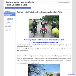 Avenue verte London-Paris. Paris-Londres à vélo