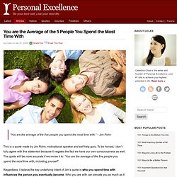 You are the Average of the 5 People You Spend the Most Time With
