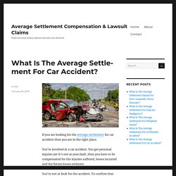 What Is The Average Settlement For Car Accident?