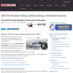 How Aviation Safety Managers Can Deal with Silo Mentality