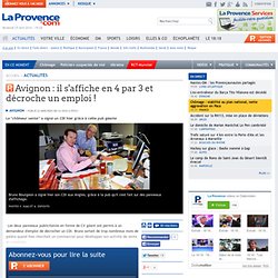 Avignon : il s'affiche en 4 par 3 et décroche un emploi !