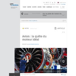 Avion : la quête du moteur idéal