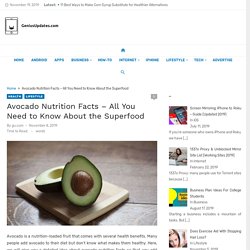 Avocado Nutrition Facts - All You Need to Know About the Superfood