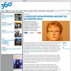 L’avocate homophobe abusait de sa propre fille