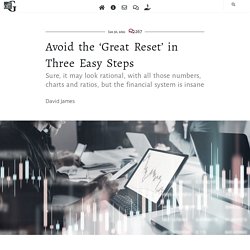 Avoid the ‘Great Reset’ in Three Easy Steps