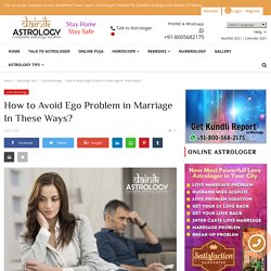 How to Avoid Ego Problem in Marriage In These Ways?
