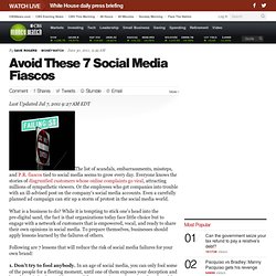 Avoid These 7 Social Media Fiascos