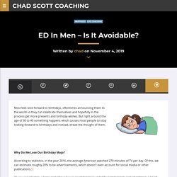 ED In Men – Is It Avoidable? – Chad Scott Coaching