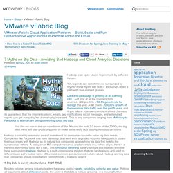 7 Myths on Big Data—Avoiding Bad Hadoop and Cloud Analytics Decisions
