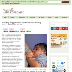 Avoiding Saggy Breasts Syndrome After Breastfeeding