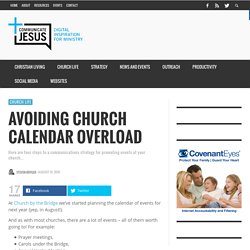 Avoiding church calendar overload