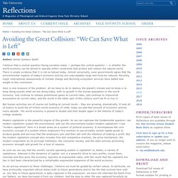 Avoiding the Great Collision: “We Can Save What is Left”