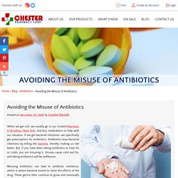 Avoiding the Misuse of Antibiotics