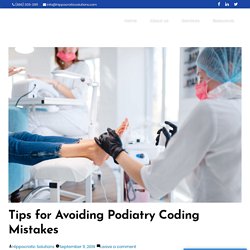 Tips for Avoiding Podiatry Coding Mistakes
