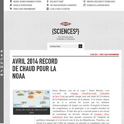 Avril 2014 record de chaud pour la NOAA