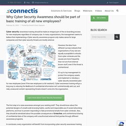 Why Cyber Security Awareness should be part of basic training of all new employees?