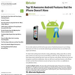 Top 10 Awesome Android Features that the iPhone Doesn't Have