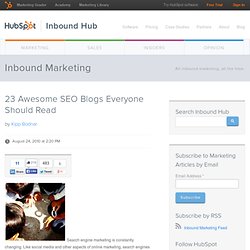 23 Awesome SEO Blogs Everyone Should Read