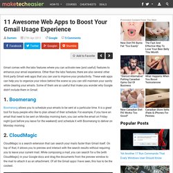 11 Awesome Web Apps to Boost Your Gmail Usage Experience