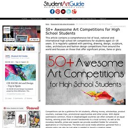 50+ Awesome Art Competitions for High School Students