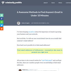 6 Awesome Methods to Find Anyone’s Email in Under 10 Minutes