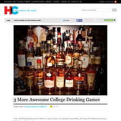 3 More Awesome College Drinking Games