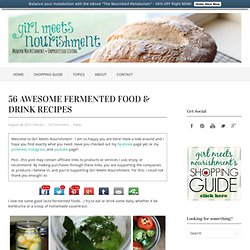56 Awesome Fermented Food & Drink Recipes