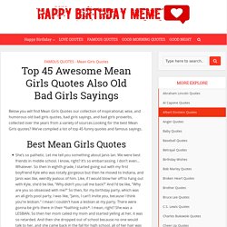 Top 45 Awesome Mean Girls Quotes Also Old Bad Girls Sayings