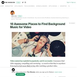 10 Awesome Places to Find Background Music for Video