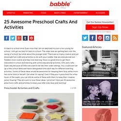 25 Awesome Preschool Crafts And Activities