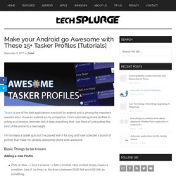 15+ Awesome Android Tasker Profiles & Tutorials