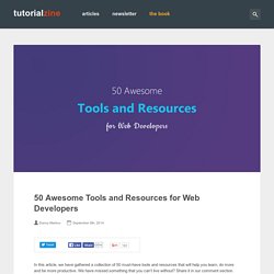 50 Awesome Tools and Resources for Web Developers