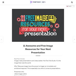 11 Awesome and Free Image Resources for your Next Presentation – PowToon Blog