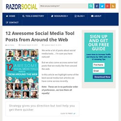 12 Awesome Social Media Tool Posts from Around the Web