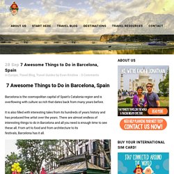 7 Awesome Things to Do in Barcelona, Spain